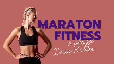 Grafika promująca Maraton Fitness z okazji Dnia Kobiet